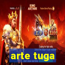 arte tuga